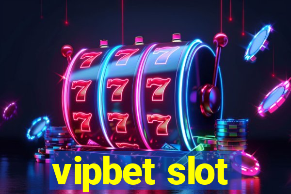 vipbet slot