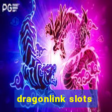 dragonlink slots