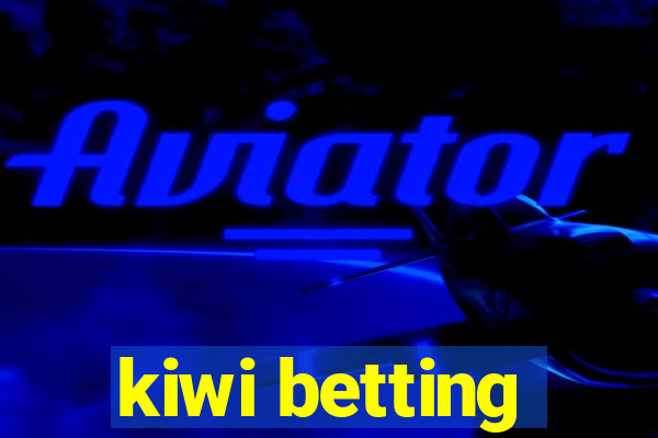 kiwi betting