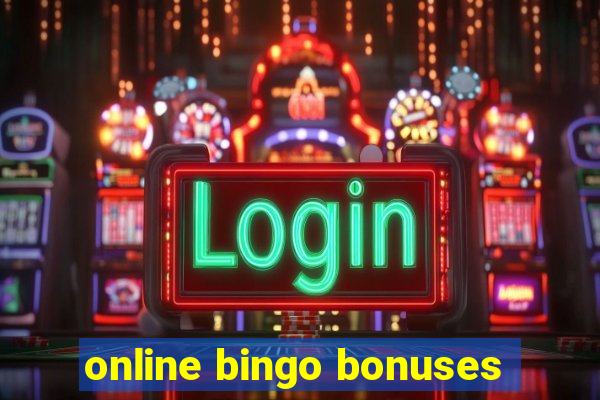 online bingo bonuses