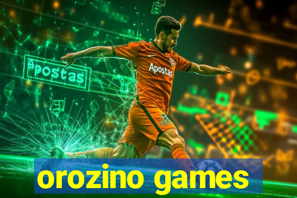 orozino games