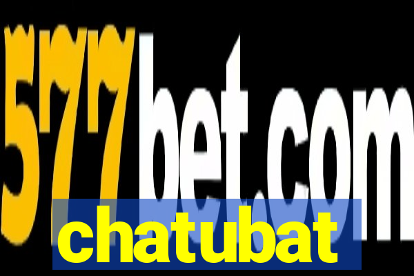 chatubat