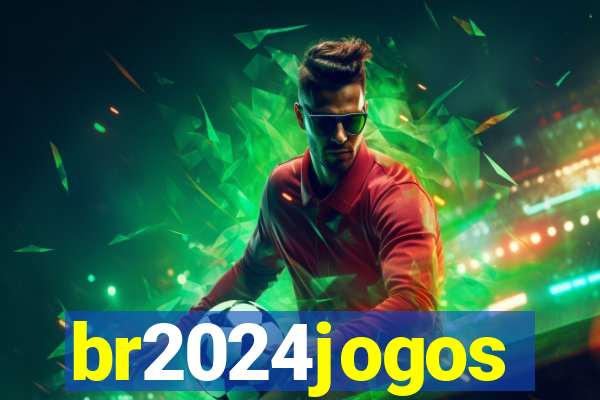 br2024jogos