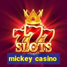 mickey casino