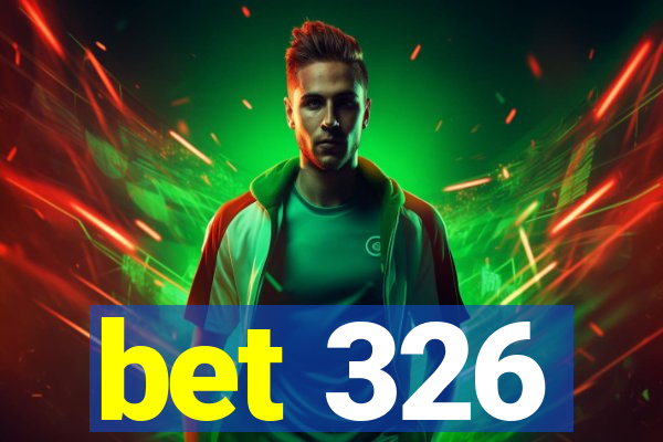 bet 326