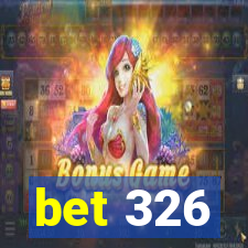 bet 326