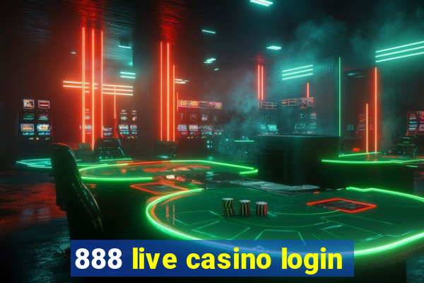 888 live casino login