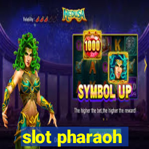 slot pharaoh