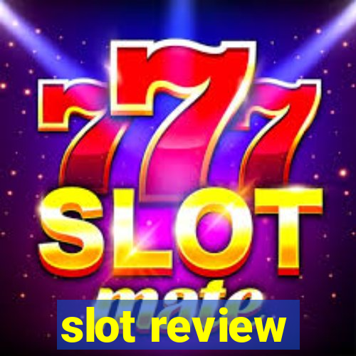 slot review