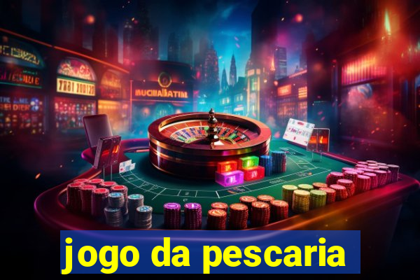 jogo da pescaria