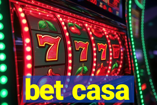 bet casa