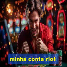 minha conta riot