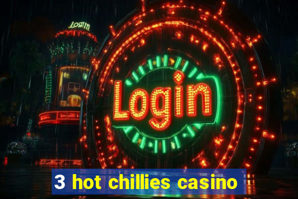 3 hot chillies casino