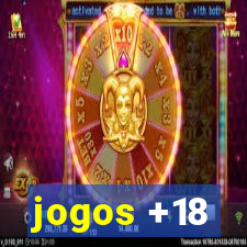 jogos +18