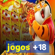 jogos +18