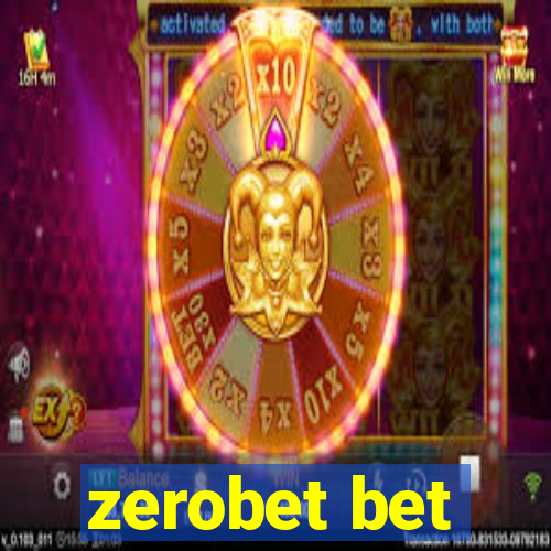 zerobet bet