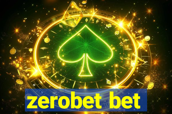 zerobet bet