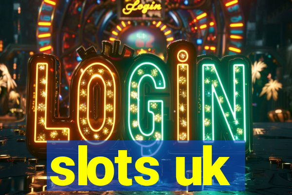 slots uk