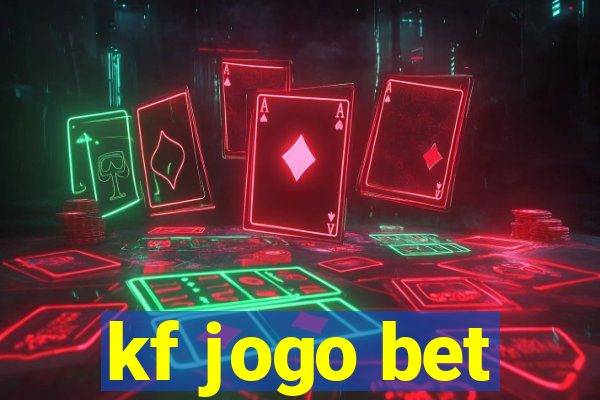 kf jogo bet