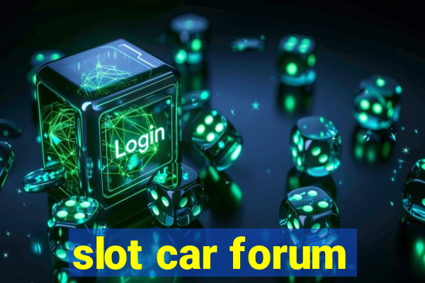 slot car forum