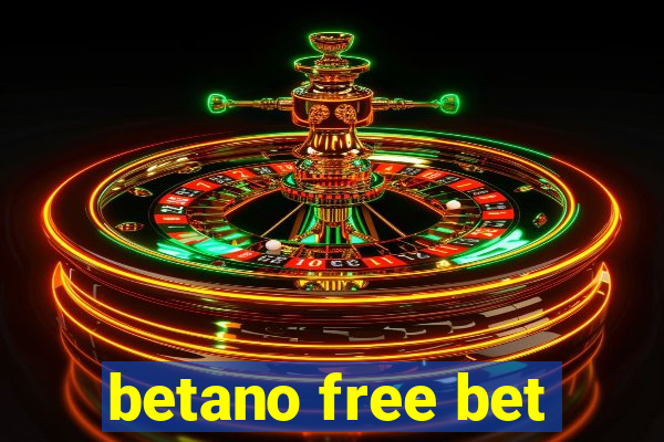 betano free bet