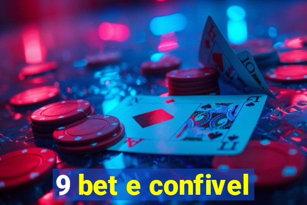 9 bet e confivel