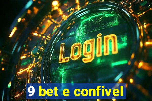 9 bet e confivel