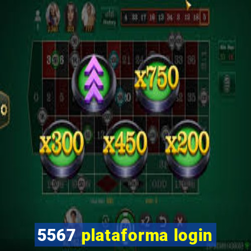 5567 plataforma login