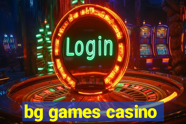 bg games casino