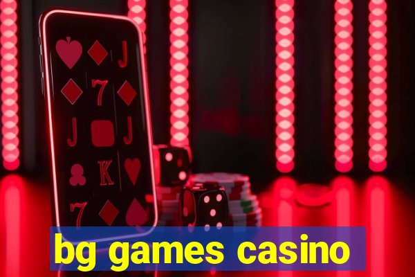 bg games casino