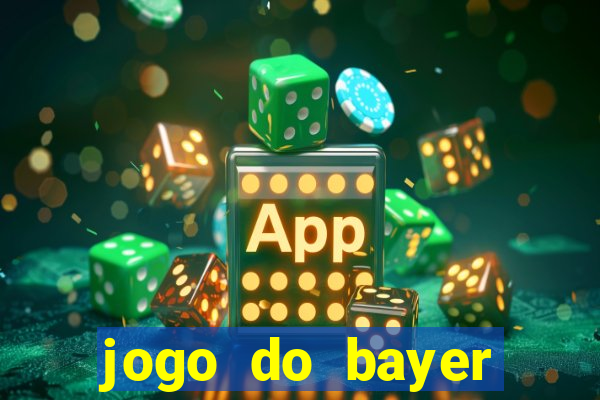 jogo do bayer leverkusen hoje onde assistir