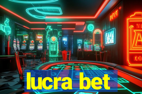 lucra bet