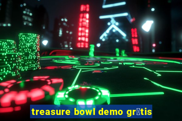 treasure bowl demo gr谩tis