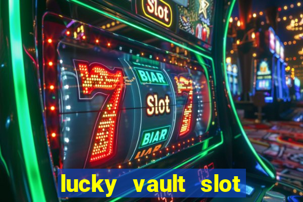 lucky vault slot free play