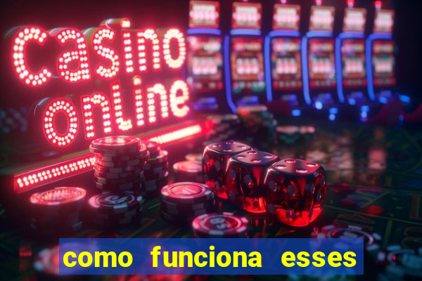 como funciona esses jogos que ganha dinheiro