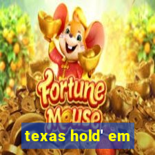 texas hold' em