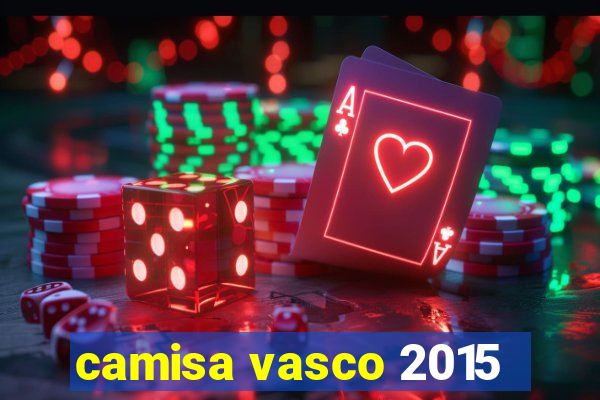 camisa vasco 2015