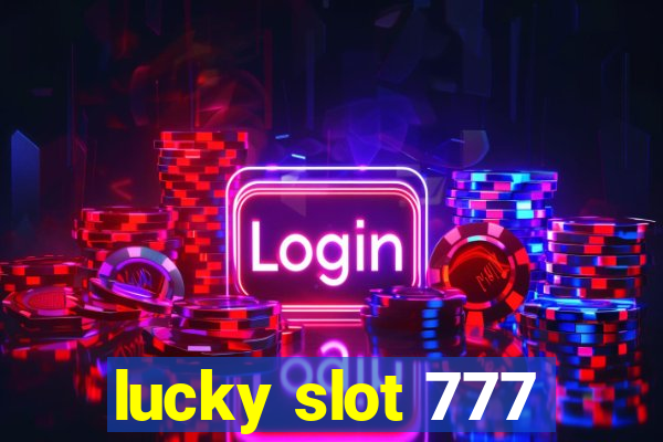 lucky slot 777