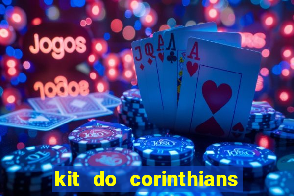 kit do corinthians dls 19