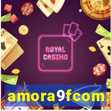 amora9fcom