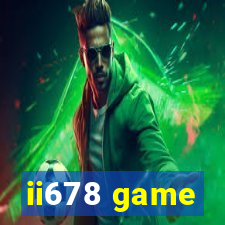 ii678 game