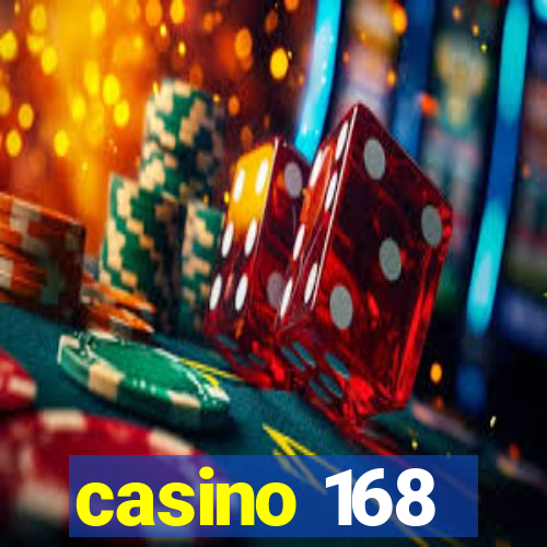 casino 168