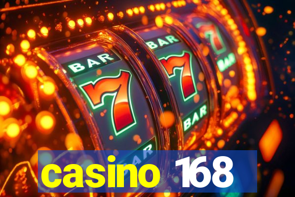 casino 168