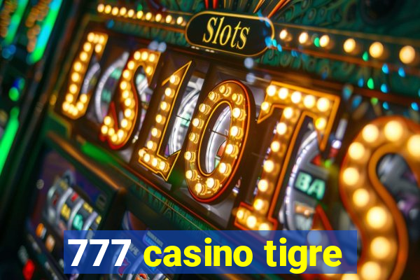 777 casino tigre