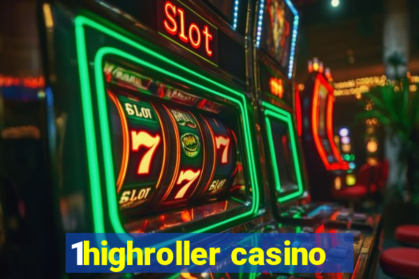 1highroller casino