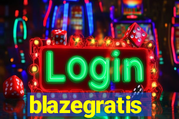 blazegratis