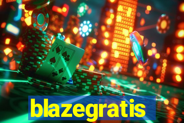 blazegratis