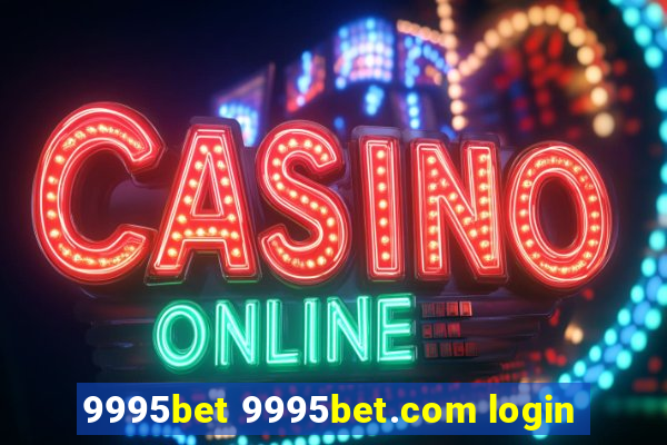 9995bet 9995bet.com login