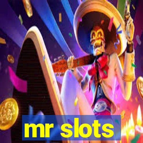 mr slots