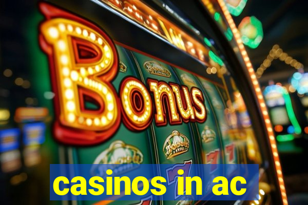 casinos in ac